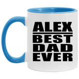 Alex Best Dad Ever - 11oz Accent Mug Blue