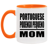 Portuguese Podengo Pequeno Mom - 11oz Accent Mug Orange