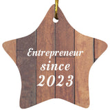 Entrepreneur Since 2023 - Star Ornament E