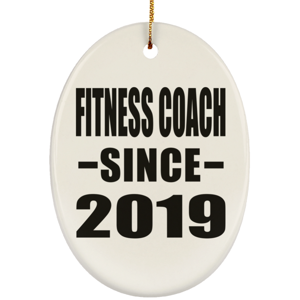 Fitness Coach Since 2019 - Oval Ornament