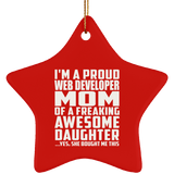 Proud Web Developer Mom Of Awesome Daughter - Star Ornament