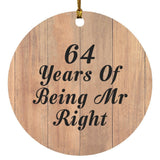 64th Anniversary 64 Years Of Being Mr Right - Circle Ornament C