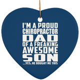 Proud Chiropractor Dad Of Awesome Son - Heart Ornament