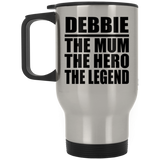 Debbie The Mum The Hero The Legend - Silver Travel Mug