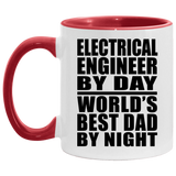 Electrical Engineer By Day World's Best Dad By Night - 11oz Accent Mug Red