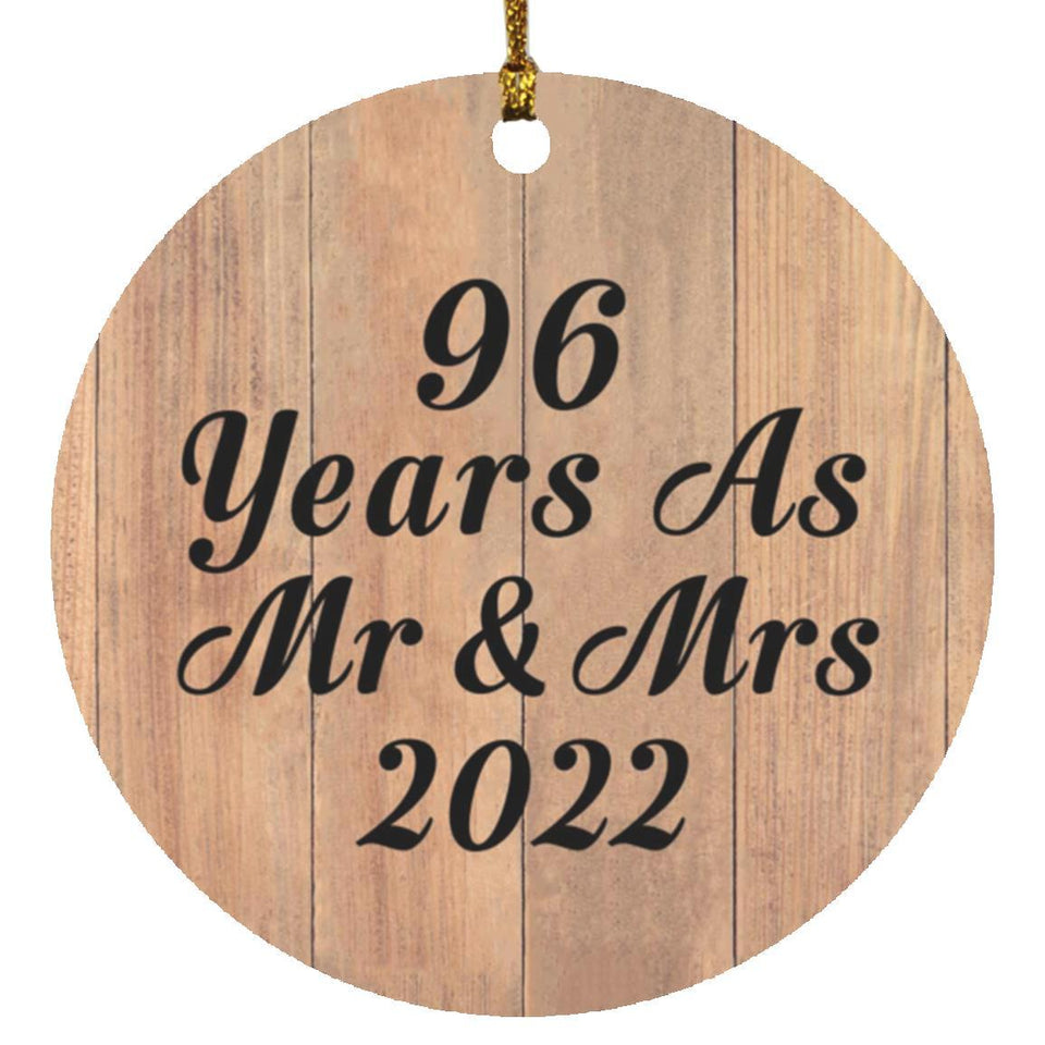 96 Years As Mr & Mrs 2022 - Circle Ornament C