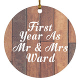First Year As Mr & Mrs Ward - Circle Ornament E