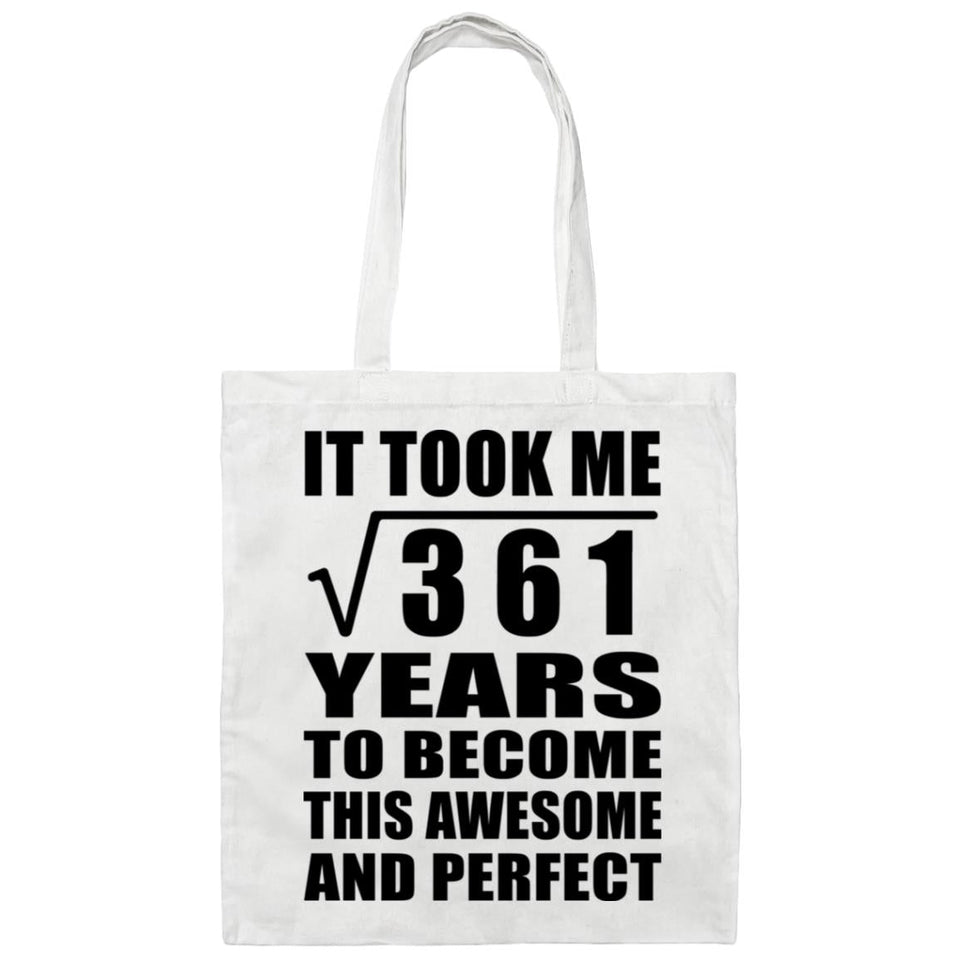 19th Birthday Took Square Root of 361 Years To Awesome - Tote Bag White