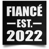 Fiance Established EST. 2022 - Poster Square