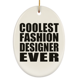 Coolest Fashion Designer Ever - Oval Ornament