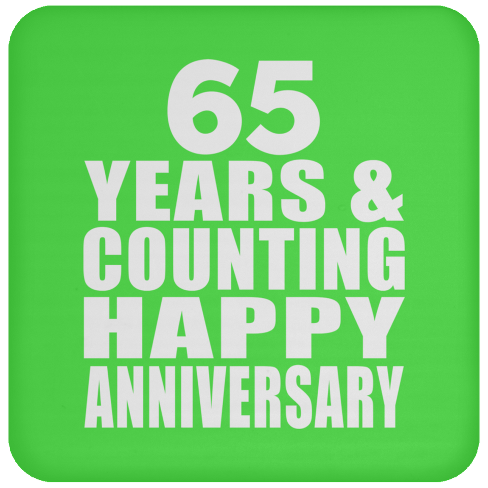 Happy 65th Anniversary 65 Years & Counting - Drink Coaster