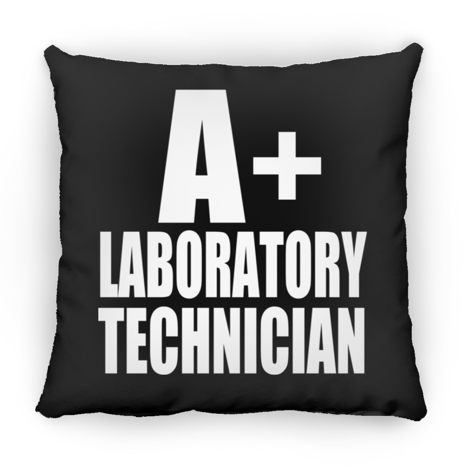 A+ Laboratory Technician - Throw Pillow Black