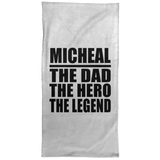 Micheal The Dad The Hero The Legend - Hand Towel
