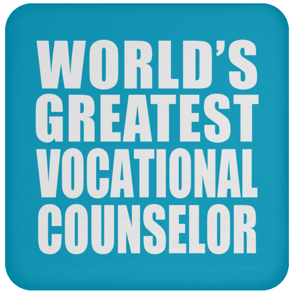 World's Greatest Vocational Counselor - Drink Coaster
