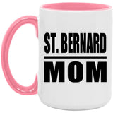 St. Bernard Mom - 15oz Accent Mug Pink