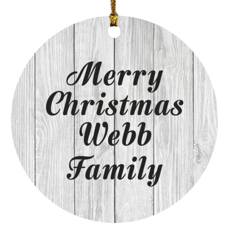 Merry Christmas Webb Family - Circle Ornament F