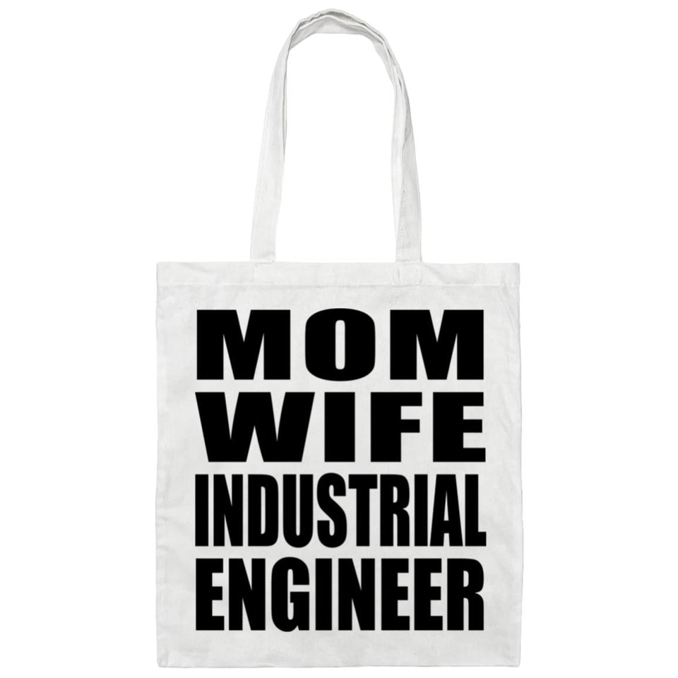 Mom Wife Industrial Engineer - Tote Bag White