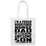Proud Registered Nurse Dad Of Awesome Son - Tote Bag White