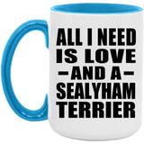 All I Need Is Love And A Sealyham Terrier - 15oz Accent Mug Blue
