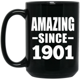 123rd Birthday Amazing Since 1901 - 15oz Coffee Mug Black