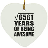 81st Birthday Square Root of 6561 Years of Being Awesome - Heart Ornament