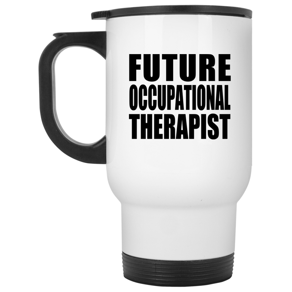 Future Occupational Therapist - White Travel Mug