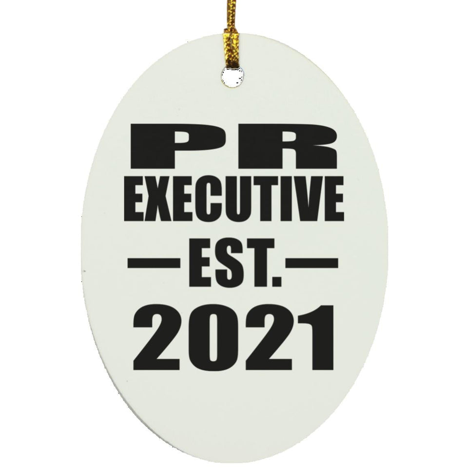 PR Executive Established EST. 2021 - Oval Ornament