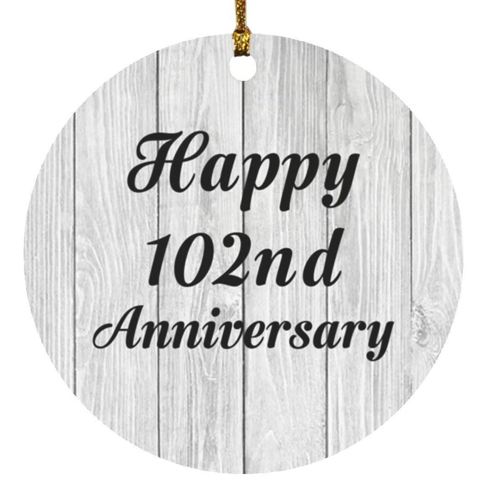 Happy 102nd Anniversary - Circle Ornament F