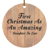 First Christmas As An Amazing Daughter In Law - Circle Ornament C