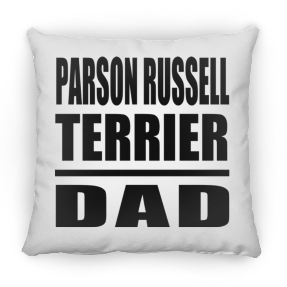 Parson Russell Terrier Dad - Throw Pillow
