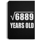 83rd Birthday Square Root of 6889 Years Old - Canvas Portrait