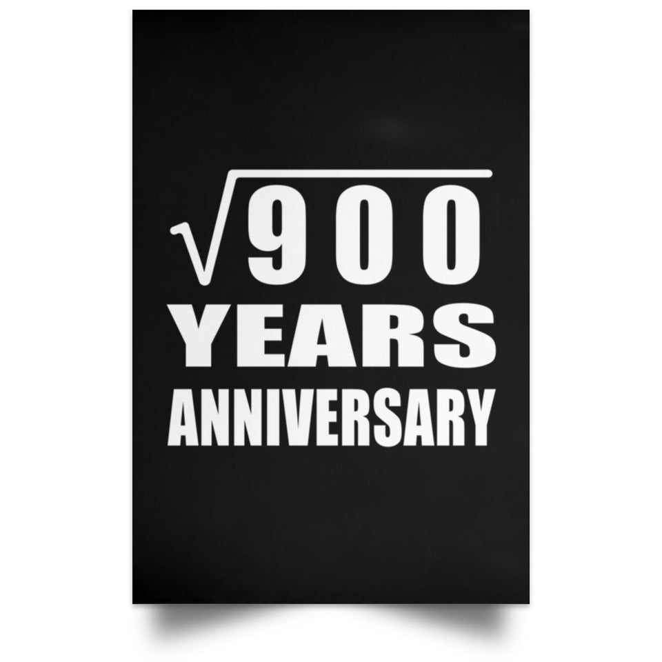 30th Anniversary Square Root of 900 Years Anniversary - Poster Portrait