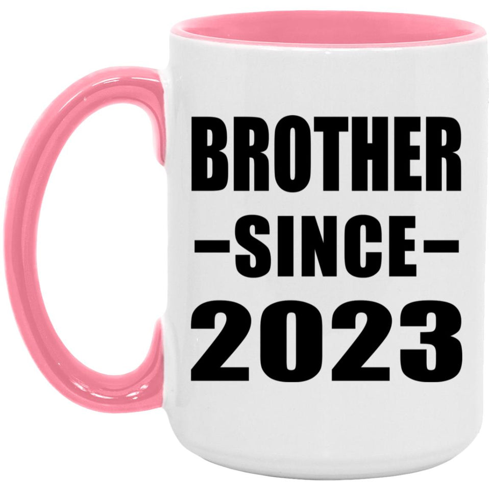 Brother Since 2023 - 15oz Accent Mug Pink