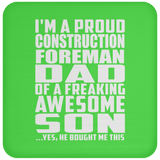 Proud Construction Foreman Dad Of Awesome Son - Drink Coaster