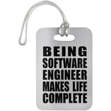 Being Software Engineer Makes Life Complete - Luggage Bag Tag