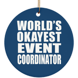 World's Okayest Event Coordinator - Circle Ornament