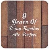 9th Anniversary 9 Years Of Being Mr Perfect - Drink Coaster E