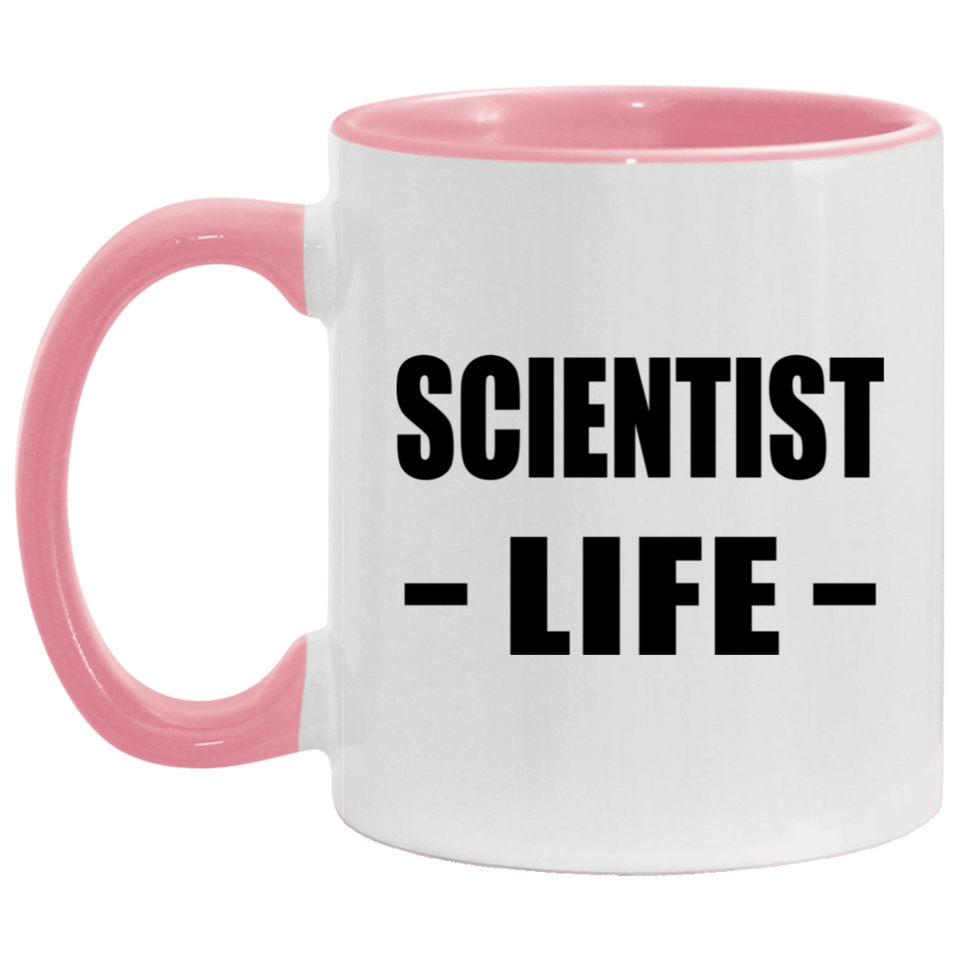 Scientist Life - 11oz Accent Mug Pink