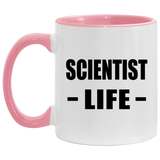 Scientist Life - 11oz Accent Mug Pink