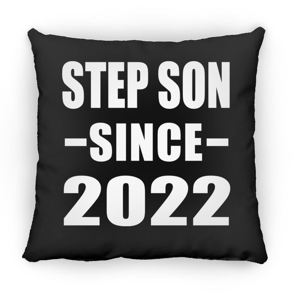 Step Son Since 2022 - Throw Pillow Black