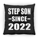 Step Son Since 2022 - Throw Pillow Black