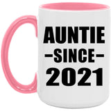 Auntie Since 2021 - 15oz Accent Mug Pink