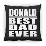 Donald Best Dad Ever - Throw Pillow Black
