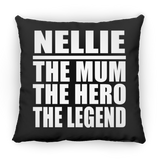 Nellie The Mum The Hero The Legend - Throw Pillow Black