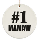 Number One #1 Mamaw - Circle Ornament