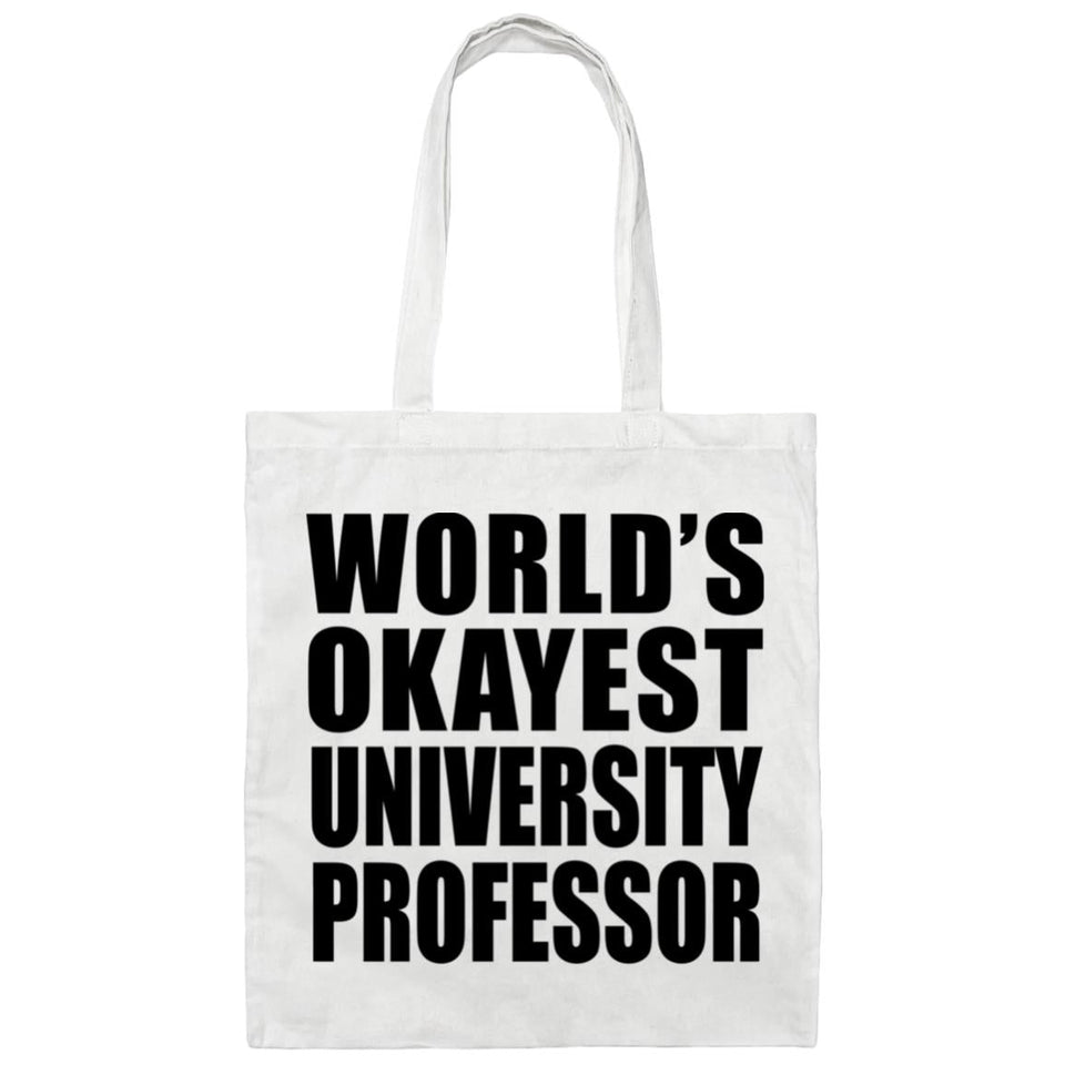 World's Okayest University Professor - Tote Bag White