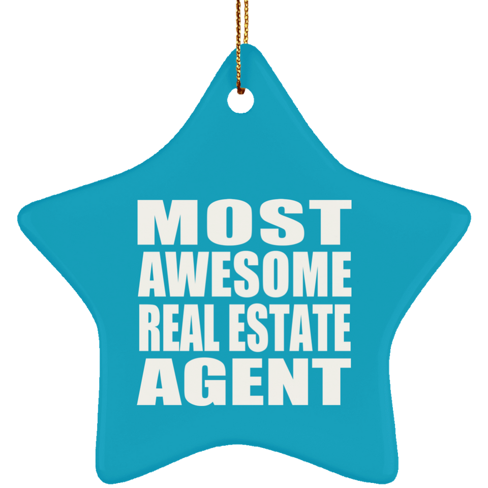 Most Awesome Real Estate Agent - Star Ornament