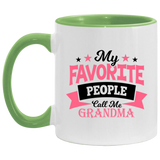 My Favorite People Call Me Grandma - 11oz Accent Mug Green
