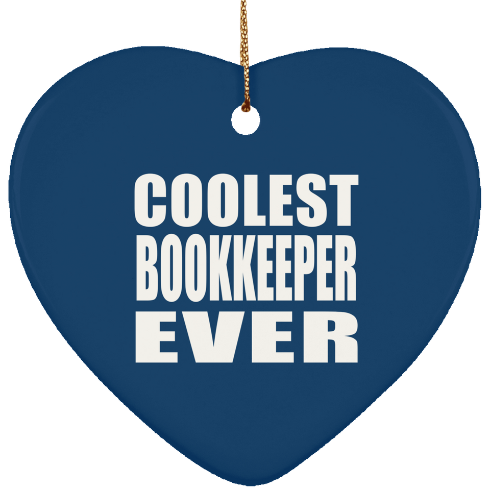 Coolest Bookkeeper Ever - Heart Ornament
