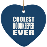 Coolest Bookkeeper Ever - Heart Ornament